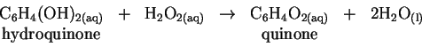 \begin{displaymath}\begin{array}{ccccccc}
\mathrm{C_6H_4(OH)_{2(aq)}} & + & \ma...
...\
\mathrm{hydroquinone} &&&& \mathrm{quinone}\\
\end{array}\end{displaymath}