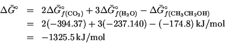 \begin{eqnarray*}\Delta\bar{G}^\circ & = & 2\Delta\bar{G}^\circ_{f(\mathrm{CO_2}...
... - (-174.8)\,\mathrm{kJ/mol}\\
& = & -1325.5\,\mathrm{kJ/mol}
\end{eqnarray*}