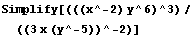 Simplify[(((x^-2) y^6)^3)/((3x (y^-5))^-2)]