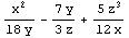 x^2/(18 y) - (7 y)/(3 z) + (5 z^3)/(12 x)
