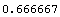 0.666667