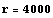 r = 4000