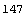 147