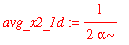 avg_x2_1d := 1/(2*alpha)